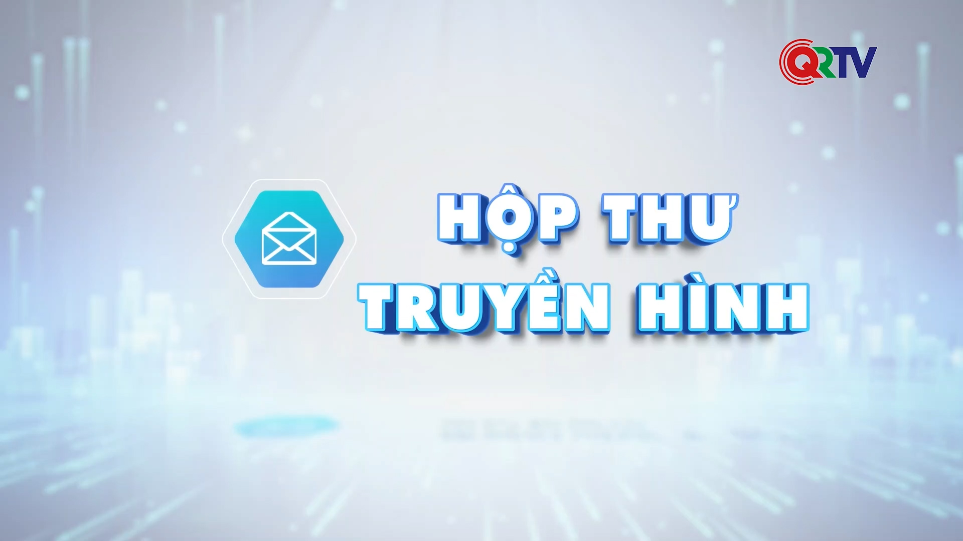 Hộp thư truyền hình (19.05.2025)